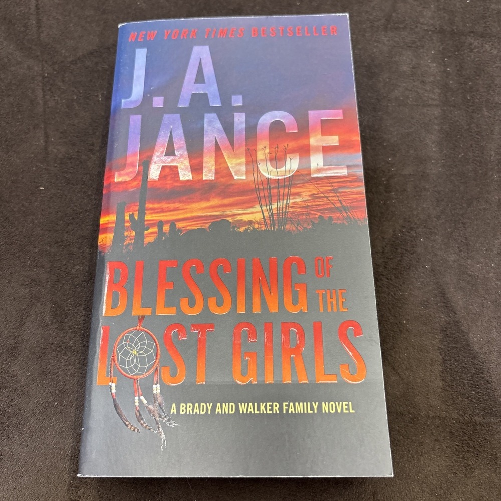 Blessing of the Lost Girls (Brady & Walker) by J.A. Jance (2024 ,Tall Paperback)
